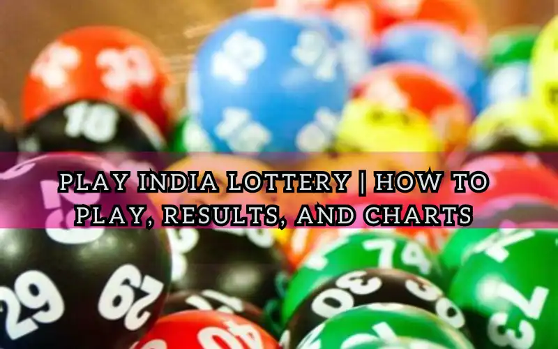 Play india lottery